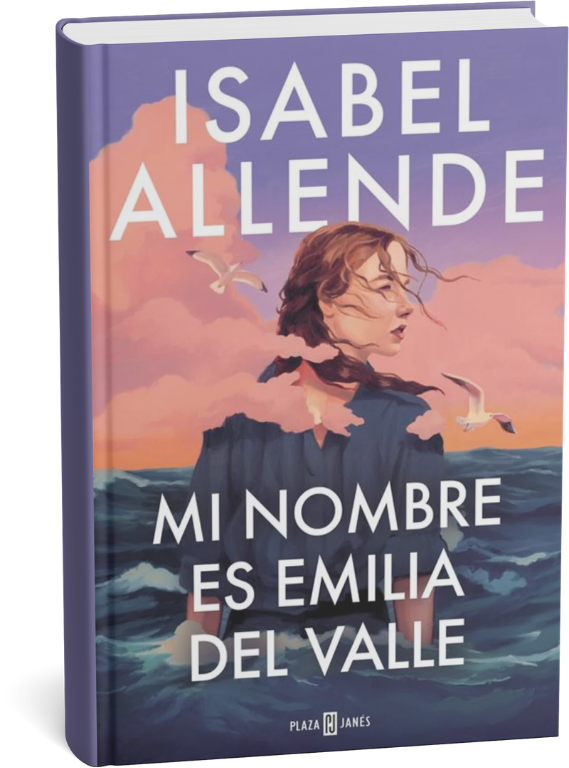 Mi nombre es Emilia del Valle – Isabel Allende